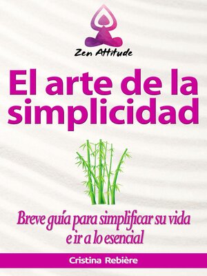 cover image of El arte de la simplicidad